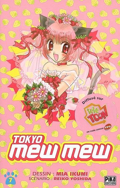 Tokyo Mew Mew. Vol. 7
