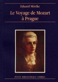 Le voyage de Mozart à Prague