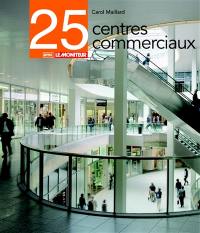 25 centres commerciaux