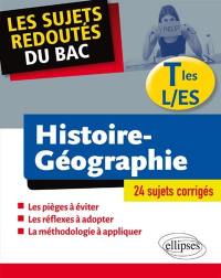 Histoire géographie, terminales L et ES : 24 sujets corrigés