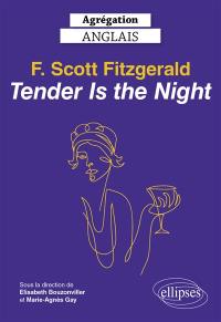 F. Scott Fitzgerald : tender is the night : agrégation anglais