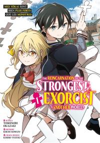 The reincarnation of the strongest exorcist in another world. Vol. 1