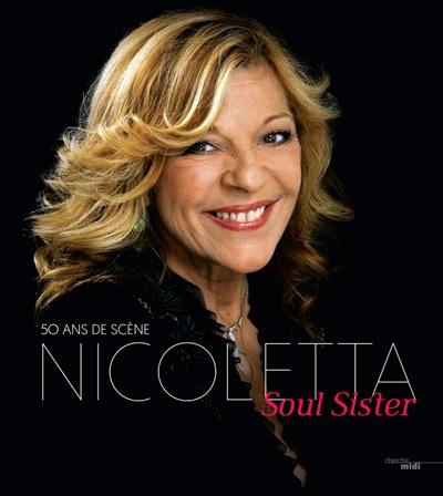 Soul sister : 50 ans de scène