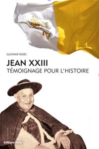 Jean XXIII : témoignage pour l'histoire