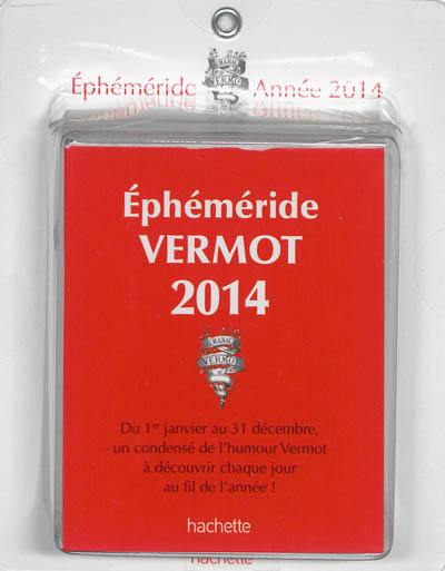 Ephéméride Vermot 2014