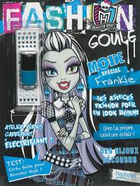 Monster High : fashion goule : spécial Frankie