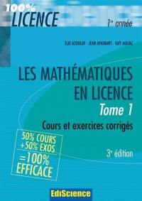 Les mathématiques en licence. Vol. 1. Cours et exercices corrigés