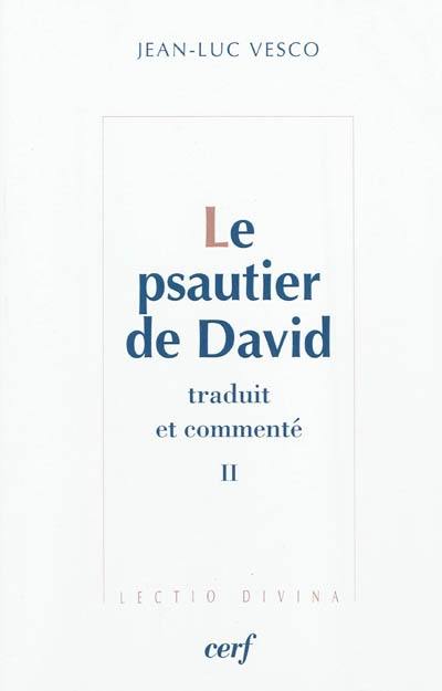 Le psautier de David. Vol. 2