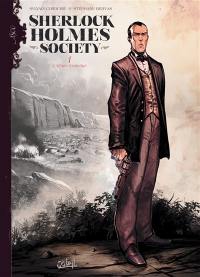 Sherlock Holmes society. Vol. 1. L'affaire Keelodge