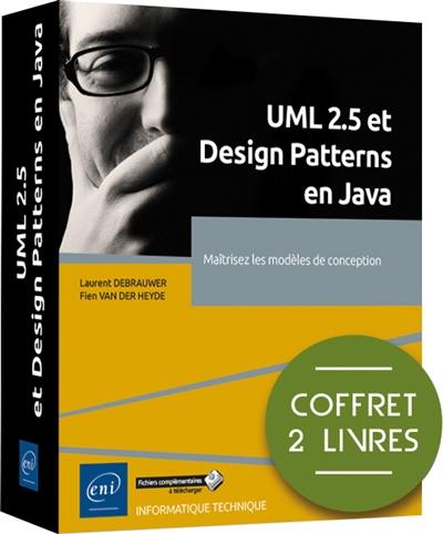 UML 2.5 et Design patterns en Java : maîtrisez les modèles de conception : coffret 2 livres