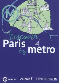 Discover Paris by metro