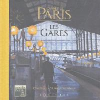 Carnet de Paris : les gares