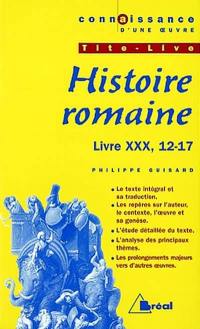 Histoire romaine, livre XXX, 12-17, Tite Live