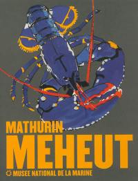 Mathurin Méheut : l'album de l'exposition : exposition, Paris, Musée national de la marine, du 27 février au 30 juin 2013