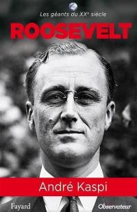 Franklin D. Roosevelt : biographie