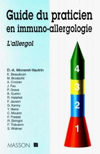 Guide du praticien en immuno-allergologie : l'allergol