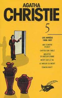 Agatha Christie. Vol. 5. Les Années 1936-1937