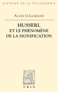 Husserl et le phénomène de la signification