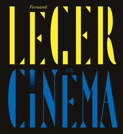 Fernand Léger et le cinéma