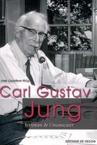 Carl Gustav Jung : historien de l'inconscient