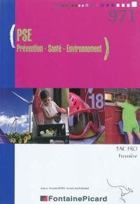 PSE prévention santé environnement, bac pro première