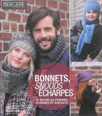 Bonnets, snoods & écharpes : 25 modèles femmes, hommes et enfants