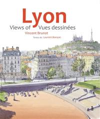 Lyon : vues dessinées. Views of Lyon