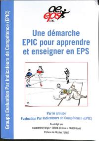 Une démarche EPIC pour apprendre et enseigner en EPS
