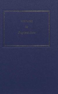 Les oeuvres complètes de Voltaire. Vol. 84. Fragments divers
