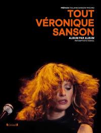 Tout Véronique Sanson : album par album