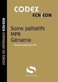 Soins palliatifs, MPR, gériatrie : nouveau programme R2C