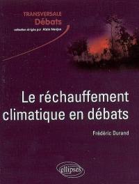 Le réchauffement climatique en débats : incertitudes, acquis et enjeux