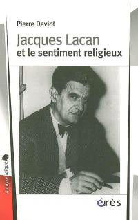 Jacques Lacan et le sentiment religieux