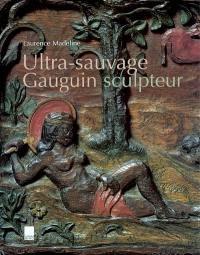 Ultra-sauvage Gauguin sculpteur
