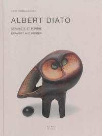 Albert Diato, céramiste et peintre. Albert Diato, ceramist and painter