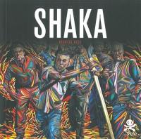Shaka : révolte face