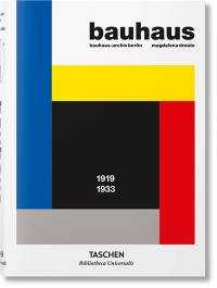 Bauhaus : 1919-1933 : Bauhaus-archiv Berlin