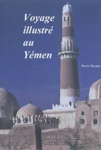 Voyage illustré au Yémen