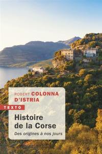 Histoire de la Corse : des origines à nos jours