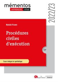 Procédures civiles d'exécution : cours intégral et synthétique : 2022-2023