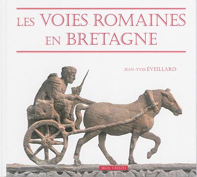 Les voies romaines en Bretagne