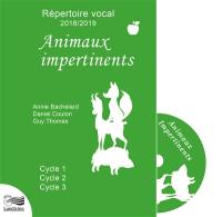 Animaux impertinents : répertoire vocal 2018-2019 : cycle 1, cycle 2, cycle 3