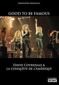 Good to be famous : David Coverdale & la conquête de l'Amérique
