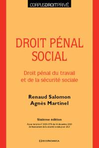 Droit pénal social : droit pénal du travail et de la Sécurité sociale