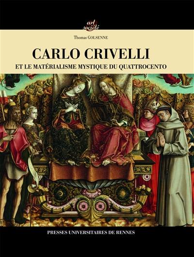 Carlo Crivelli et le matérialisme mystique du quattrocento