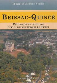 Brissac-Quincé : une famille et un village dans la grande histoire de France