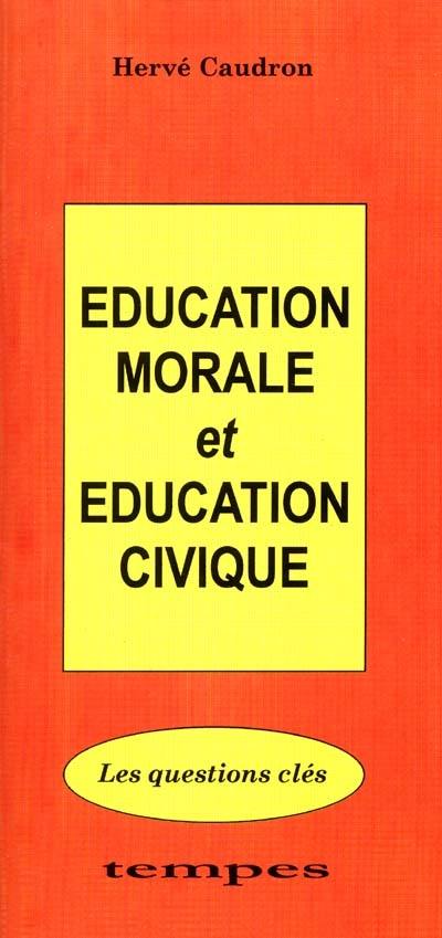 Education morale et éducation civique