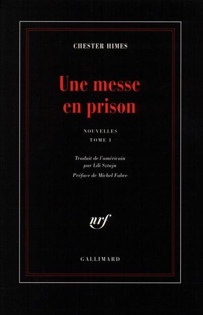 Nouvelles. Vol. 1. Une messe en prison