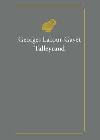 Talleyrand : 1754-1838