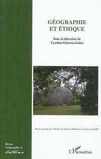 Géographie et cultures, n° 74-75. Géographie et éthique